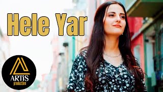 HELE YAR - Seher Atabey - (Official Video)