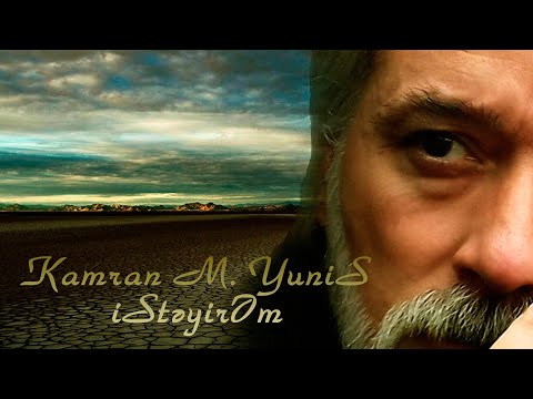 Kamran M. YuniS - iStəyirəm