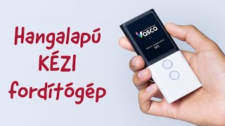 Ezzel az eszközzel a világon BÁRHOL megértenek Téged!