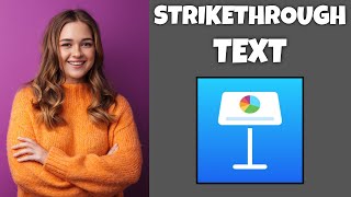 How To Strikethrough Text On Keynote | Step By Step Guide - Keynote Tutorial