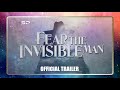 Trailer Into REaction:  Fear The Invisible Man (2023) | Official Trailer
