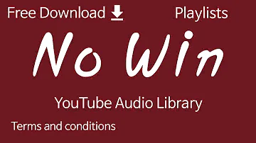 No Win | YouTube Audio Library
