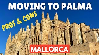 What I Love about Living in Palma de Mallorca (and what you will too)