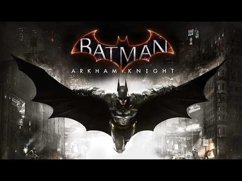BATMAN ARKHAM KNIGHT LIVE