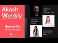 Akash Weekly - November 16th 2022