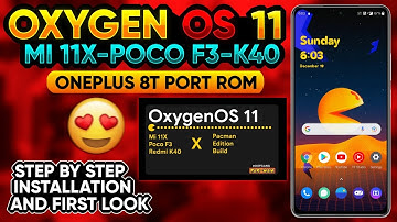 Oxygen Os Rom For Mi 11x and Poco F3 | New OOS Port Rom for Mi 11x Step By Step Installation Video 🔥
