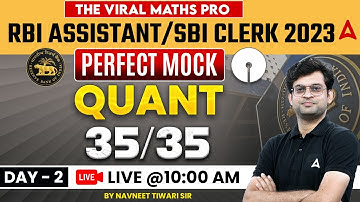 RBI Assistant/ SBI Clerk 2023 | Quant Mock Test | Day-2 | Maths by Navneet Tiwari