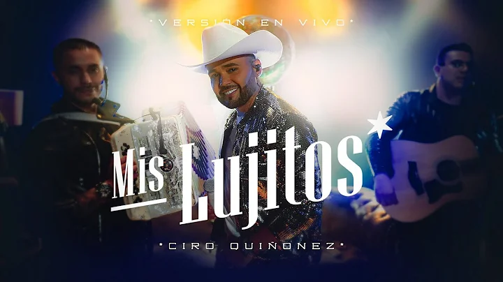 Mis Lujitos - @Ciro Quionez (Video Oficial)