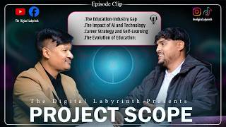 The Education-Industry Gap || Project Scope Clip || Ayush Dhakal #podcast #talkshow