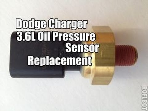 Dodge Charger 3.6L Oil Pressure Sensor - YouTube