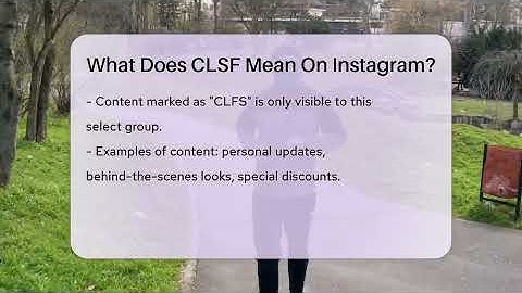 What Does CLSF Mean On Instagram? - Everyday-Networking