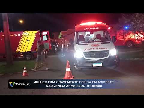 Mulher fica gravemente ferida em acidente na Avenida Armelindo Trombini