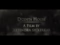 Dcosta house teaser  sharvani productions  barbosa studio  revirt studios  konkani movie