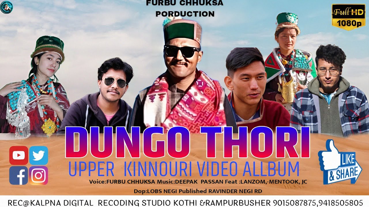 DUNGO THHORI  New Upper Kinnauri Songnew spiti Song 2024 furbu chhuksa furbu negi