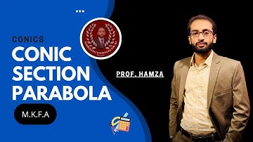 Conic Section Parabola | M.K.F.A