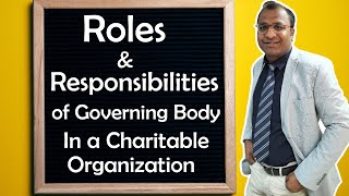 Role and Responsibilities of Governing body in a Charitable Organization | NGOenabler