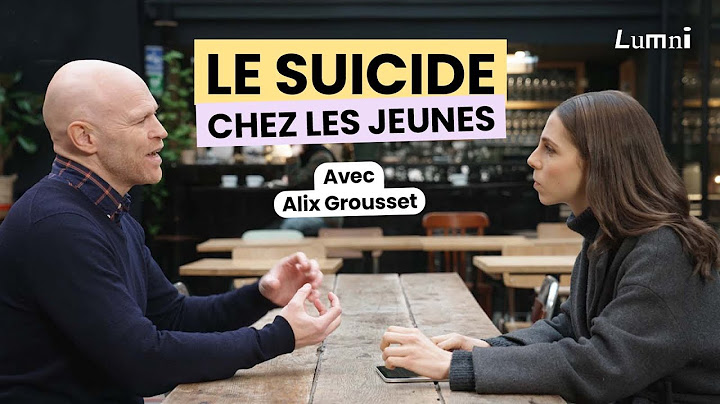 Le Suicide | L'Entre Deux | Lumni