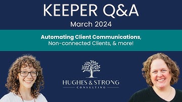 Keeper Q&A - March 2024 (feat. Automating Client Requests & Follow-ups)
