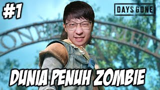 Hidup di Dunia Penuh Zombie - Days Gone Subtitle Indonesia - Part 1