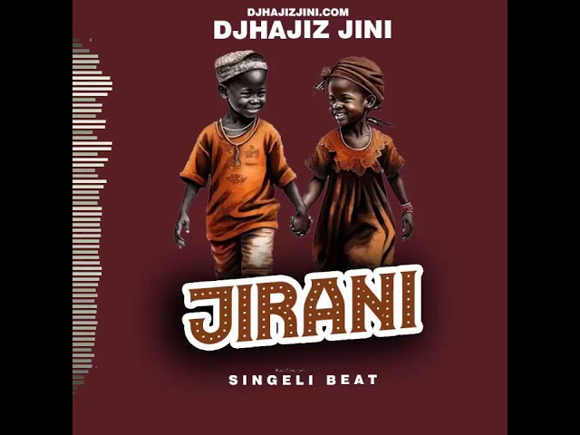 DJHajiz Jini - Jirani / Bakora Singeli Beat 2024 class=