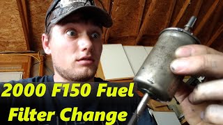 Changing a 2000 f150 Fuel Filter