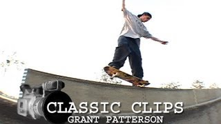 Grant Patterson Skateboarding Classic Clips #60 Canadian