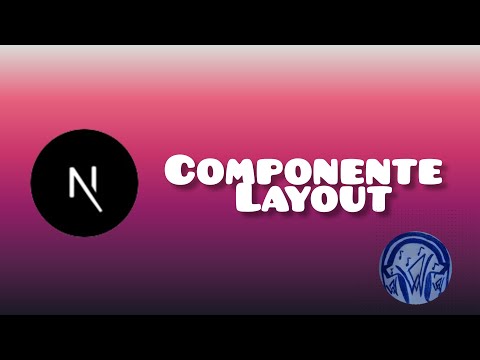 Crea componente Layout con NextJS en español | #WilCODE