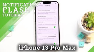 How to Enable LED Flash for Alerts on iPhone 13 Pro Max - Manage LED Notifications screenshot 3