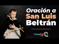 Oracin a san luis beltrn para quitar el mal de ojo y maldiciones 