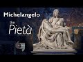 Michelangelo's Pieta: An Artistic Exploration