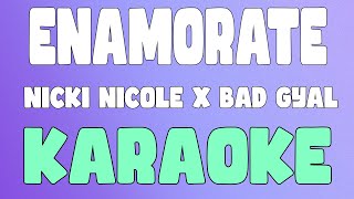 Enamórate (Karaoke/Instrumental) - Nicki Nicole x Bad Gyal