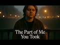 The Part Of Me You Took Lewis Capaldi 2025 Music Video mp3