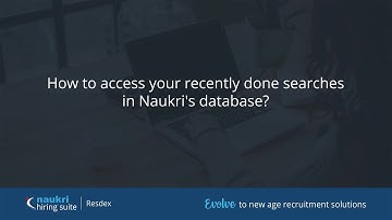 How to access your recently done searches in Naukri