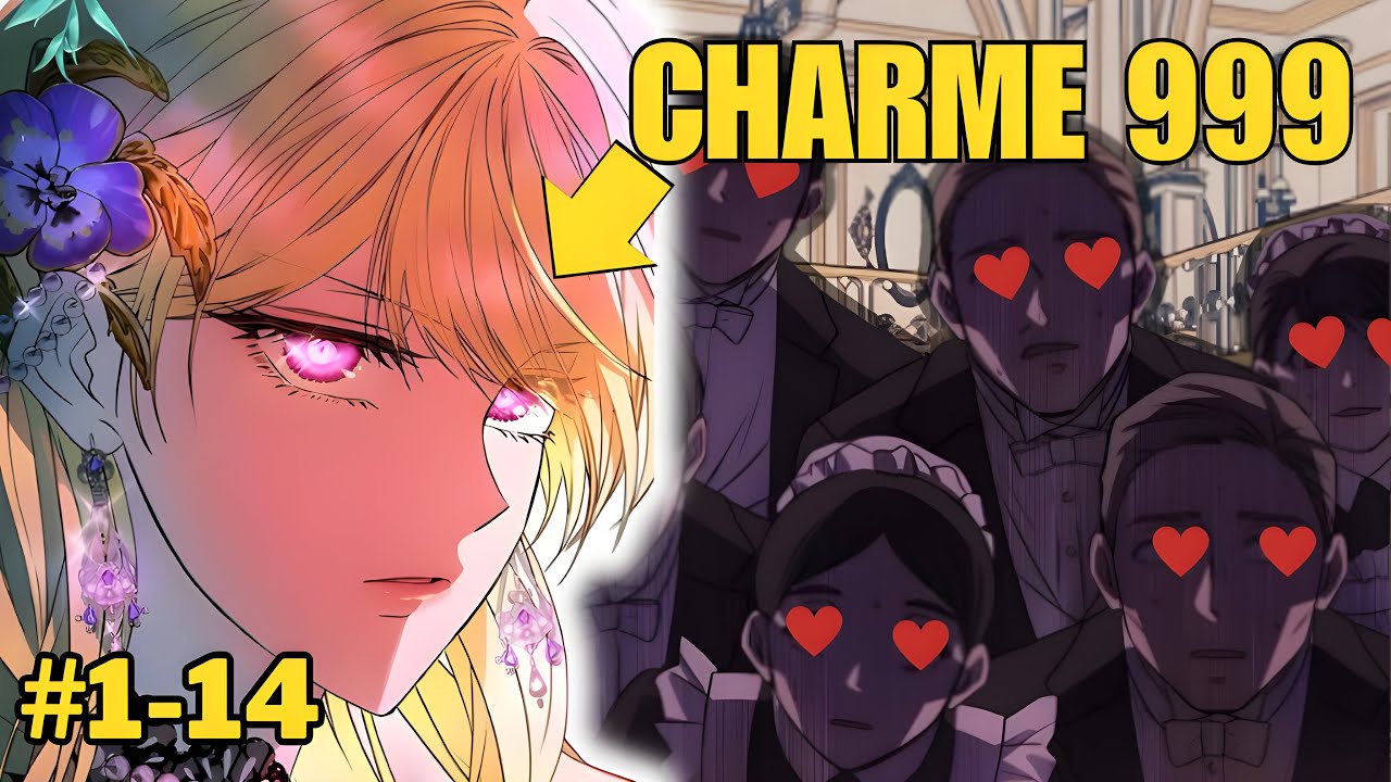 Com um CHARME de 999, Ela é Capaz de SEDUZIR Todos Só Com Um OLHAR [1-14] | Manhwa Recap
