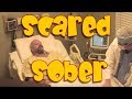 Scared Sober