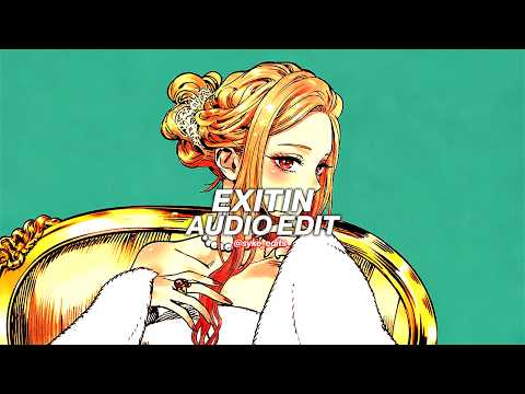 exitin (tiktok version) - cece natalie [edit audio]