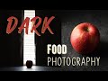 Embrace your Shadows: How to Light and Shoot for Dark Food Photography