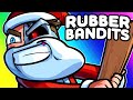 Rubber Bandit Funny Moments - Salty Santa and His Wood!