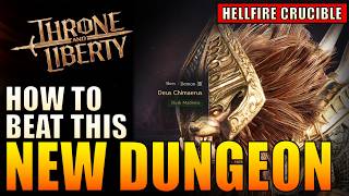 Throne & Liberty - How To Beat Hellfire Crucible - New Co-Op Dungeon
