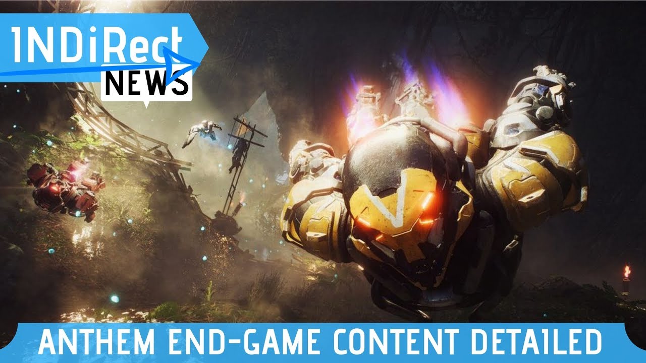 Anthem End-Game Content Detailed - INDiRect News