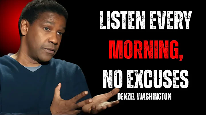 Listen Every Morning, No Excuses | Denzel Washington Best Motivation