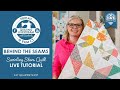 LIVE: Swirling Stars Quilt TUTORIAL from SCRAPS! - Behind the Seams