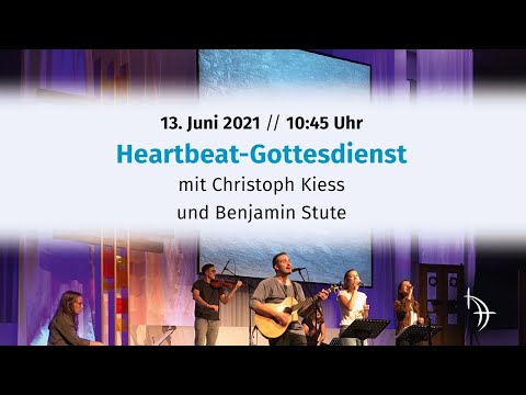 Benjamin Stute | 13.06.2021 | Heartbeat-Gottesdienst