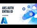 AKS Entra ID Authentication & Authorization with Kubernetes RBAC & Azure RBAC | Hindi
