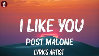 Post Malone - I Like You (Lyrics) | Doja Cat,The Weeknd,Justin-Bieber,... Hot Lyrics 2023