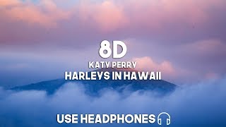 Katy Perry - Harleys In Hawaii (8D ) Resimi