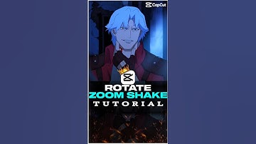 Rotate Zoom Shake Tutorial 💀🤩 | Capcut Tutorial | #capcut #capcuttutorial #devilmaycry