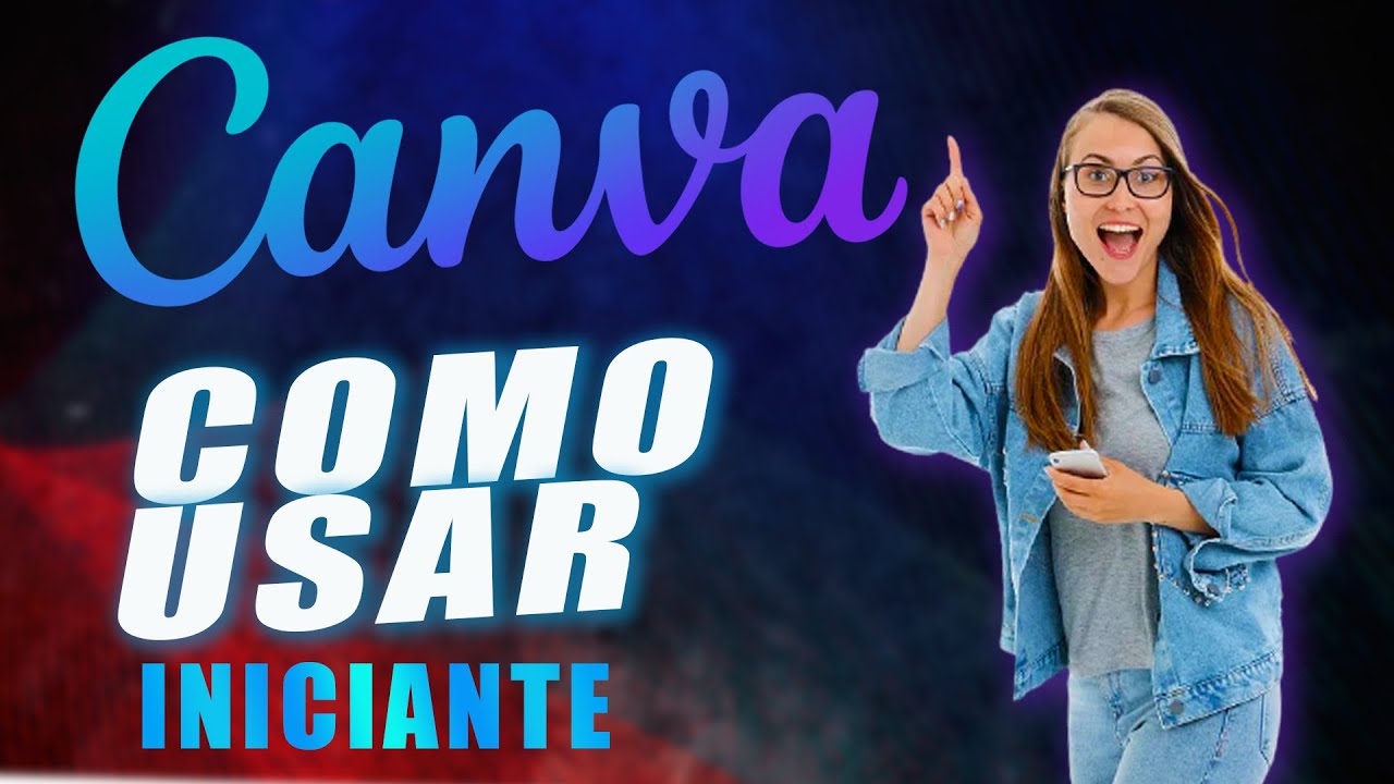 COMO USAR O CANVA DO ZERO | como produzir posts no canva [passo a passo ...