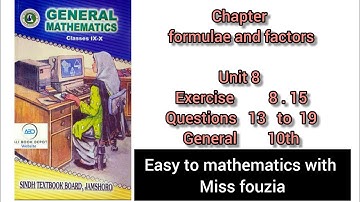 sindh text book Unit 8 ex 8.15 chapter formulae and factors Questions 13 to 19 general 10th