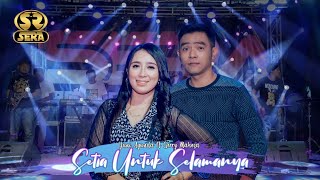 SETIA UNTUK SELAMANYA - YUNI AYUNDA FEAT GERY MAHESA - SERA